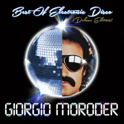 Best of Electronic Disco (Deluxe Edition) - Giorgio Moroder