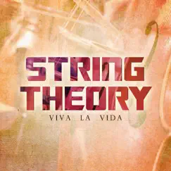 Viva La Vida - Single by String Theory album reviews, ratings, credits