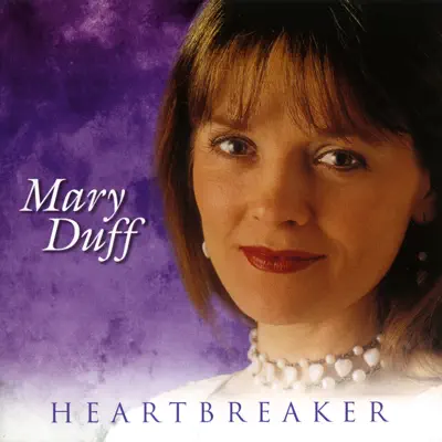 Heartbreaker - Mary Duff
