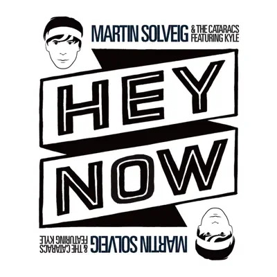 Hey Now (feat. Kyle) [Remixes, Pt. 2] - EP - Martin Solveig