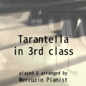 Tarantella in 3rd Class (Tarantella in Terza Classe) - MercuzioPianist