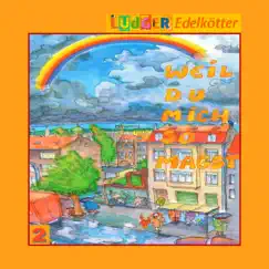 Weil du mich so magst, Vol. 2 by Ludger Edelkötter album reviews, ratings, credits