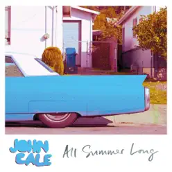 All Summer Long - Single - John Cale All Summer Long - Single - John Cale