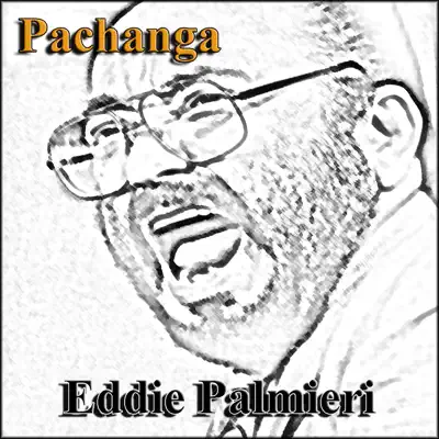 Pachanga - Eddie Palmieri