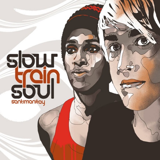 Slow Train Soul - Santimanitay
