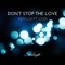 Don't Stop the Love (feat. Codi) - Ken Loi lyrics