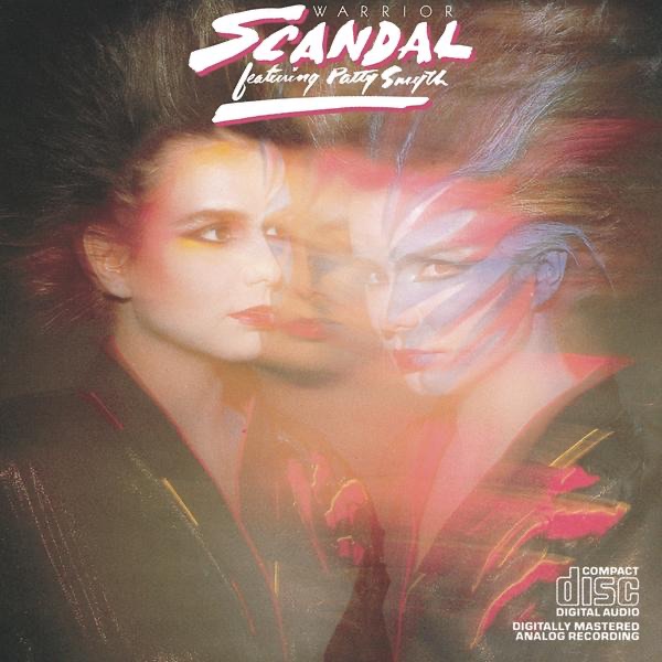 Scandal - The Warrior (Feat. Patty Smyth)