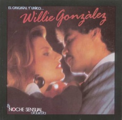 Willie Gonzalez & Noche Sensual Orquesta - Dejame Saciarme de Ti