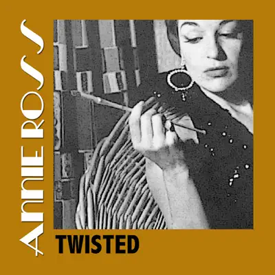 Twisted - EP - Annie Ross