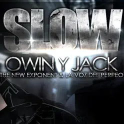 Slow - EP - Owin y Jack Slow - EP - Owin y Jack