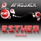 Esther (Chris Montana Remix) - Afrojack lyrics