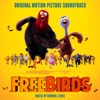 Free Birds (Original Motion Picture Soundtrack) artwork