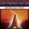 Stop Procrastination - Single album lyrics, reviews, download