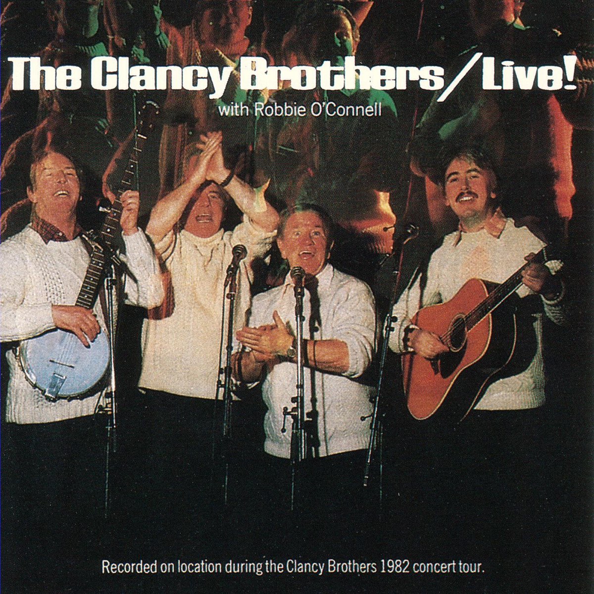 ‎Live! (with Robbie O'Connell) by The Clancy Brothers on Apple Music