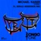 Chiwa (Gerald Henderson Remix) - Michael Kaiser lyrics