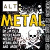 ALT: Metal