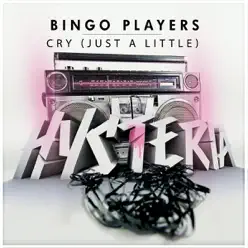 Cry (Just a Little) - Single - Bingo Players