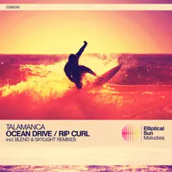 Rip Curl (Skylight Remix) Song Lyrics