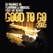 Good to Go (feat. Mc Remsy) - Flamman & Abraxas lyrics