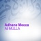 Adhane Mecca (Quran - Coran - Islam) - Ali Mulla lyrics