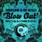 Blow Out - Deekline & Ed Solo letra