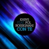 Con Te (feat. Pol Rossignani) - Single