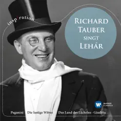 Richard Tauber singt Lehár (Inspiration) - Richard Tauber Richard Tauber singt Lehár (Inspiration) - Richard Tauber