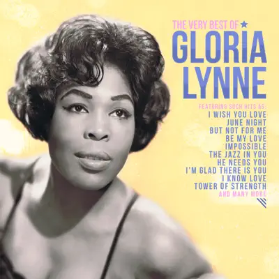 The Very Best of Gloria Lynne - Gloria Lynne