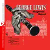 George Lewis' Ragtime Band (Remastered) album lyrics, reviews, download