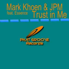 Trust In Me - Single by Mark Khoen & JPM album reviews, ratings, credits
