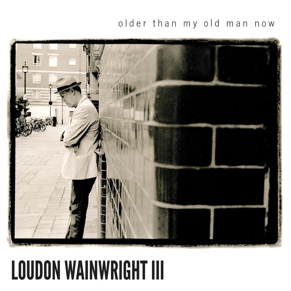 Older than me. Loudon Wainwright lll пьеса. Berlin обложки альбомов old man. Песня Лаудона Уэйнрайт.