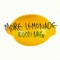 More Lemonade (Mark Wilkinson Remix) - Bucci Bag lyrics