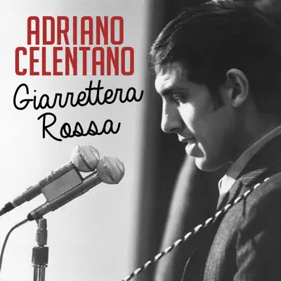 Giarrettera rossa - Single - Adriano Celentano