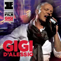 Primera Fila - Gigi D'Alessio