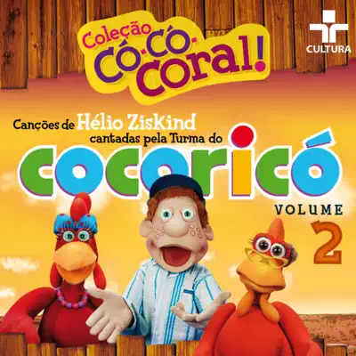 Có-Có-Coral, Vol. 2 - Cocoricó
