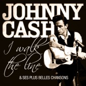 Johnny Cash - I Walk the Line et ses plus belles chansons (Remasterisé) artwork