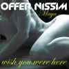 Stream & download Wish You Were Here (Original Mix) [feat. Maya]