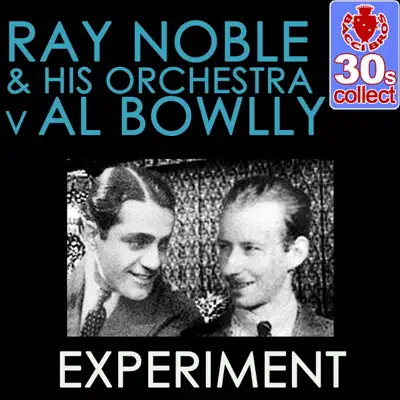 Experiment (Remastered) - Single - Al Bowlly