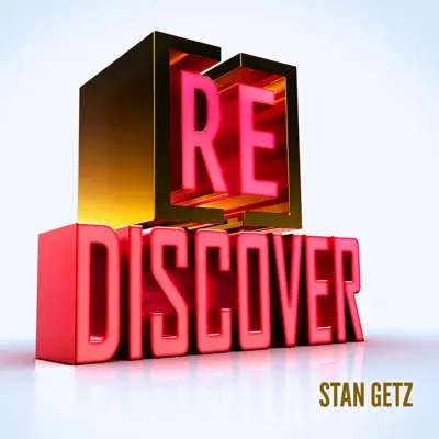 [RE]discover Stan Getz - Stan Getz