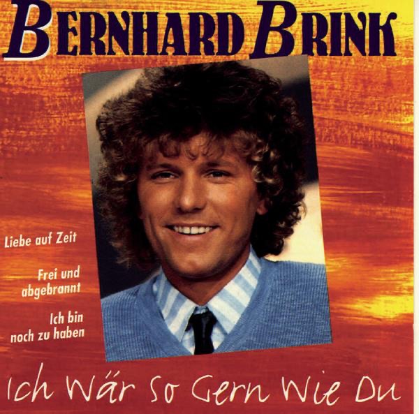 Bernhard Brink - Ich wär' so gern wie du (She's In Love With You)