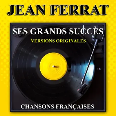 Ses grands succès (Versions originales) : Jean Ferrat - Jean Ferrat