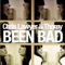 Been a Bad Girl - Chris Lawyer & Thomy lyrics