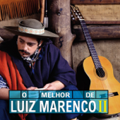 O Melhor de Luiz Marenco II - Luiz Marenco