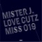 Love Cutz - Mister J. lyrics