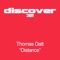 Distance (Neal Scarborough Remix) - Thomas Datt lyrics