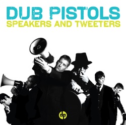 Dub Pistols - You'll Never Find