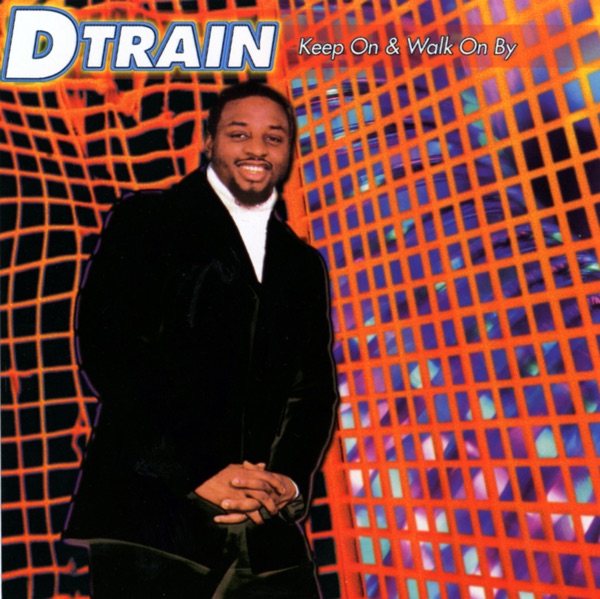 D Train - Keep On