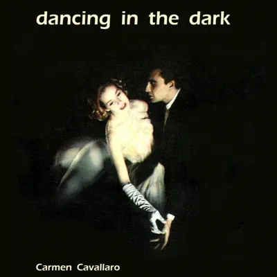 Dancing in the Dark - Carmen Cavallaro