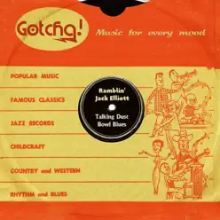 Talking Dust Bowl Blues (Music for Every Mood) - Ramblin' Jack Elliott Talking Dust Bowl Blues (Music for Every Mood) - Ramblin' Jack Elliott