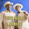 Pedro Vargas Canta a Matamoros